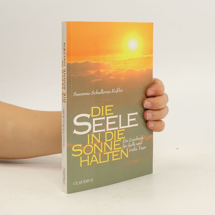 Susanne Breit-Keßler Die Seele in die Sonne halten
