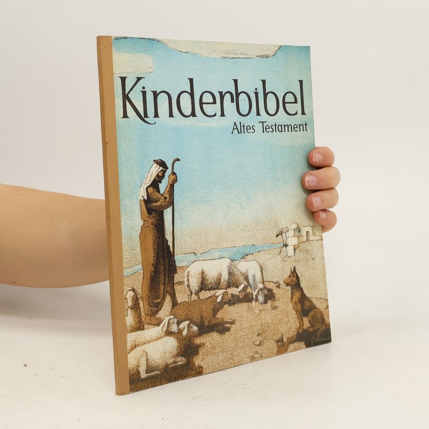 Autorenkollektiv Kinderbibel. Altes Testament