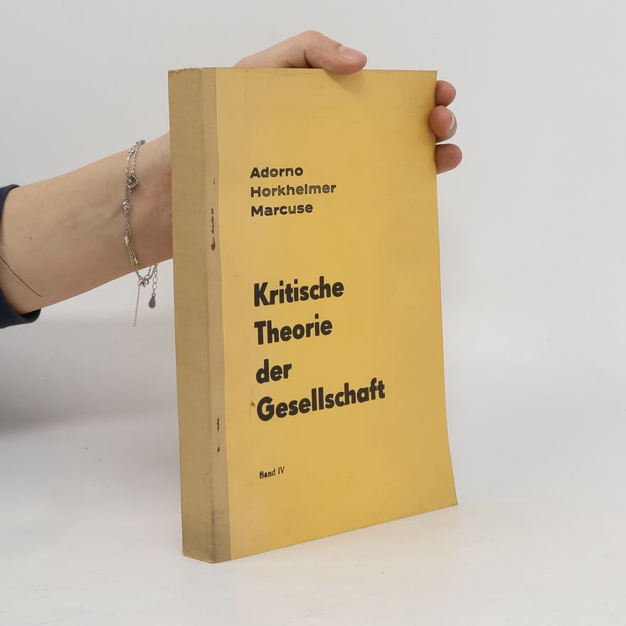 Autorenkollektiv Kritische Theorie der Gesellschaft. Band IV.