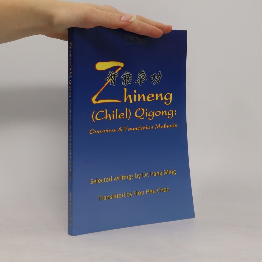 Hou Hee Chan Zhineng (Chilel) Qigong