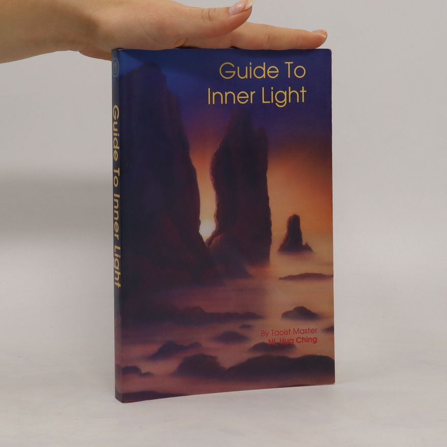 Hua-Ching Ni Guide to Inner Light