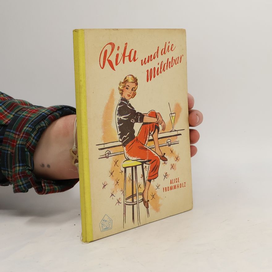 Alice Frommholz Rita und die Milchbar
