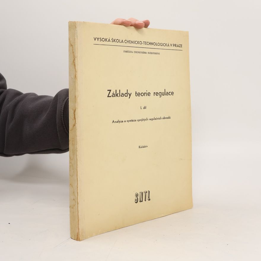 Collectif d'auteurs Základy teorie regulace I.