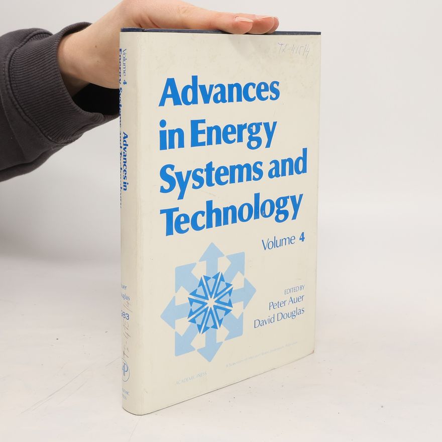 Peter Lauer Advances in Energy Systems and Technology. Volume 4