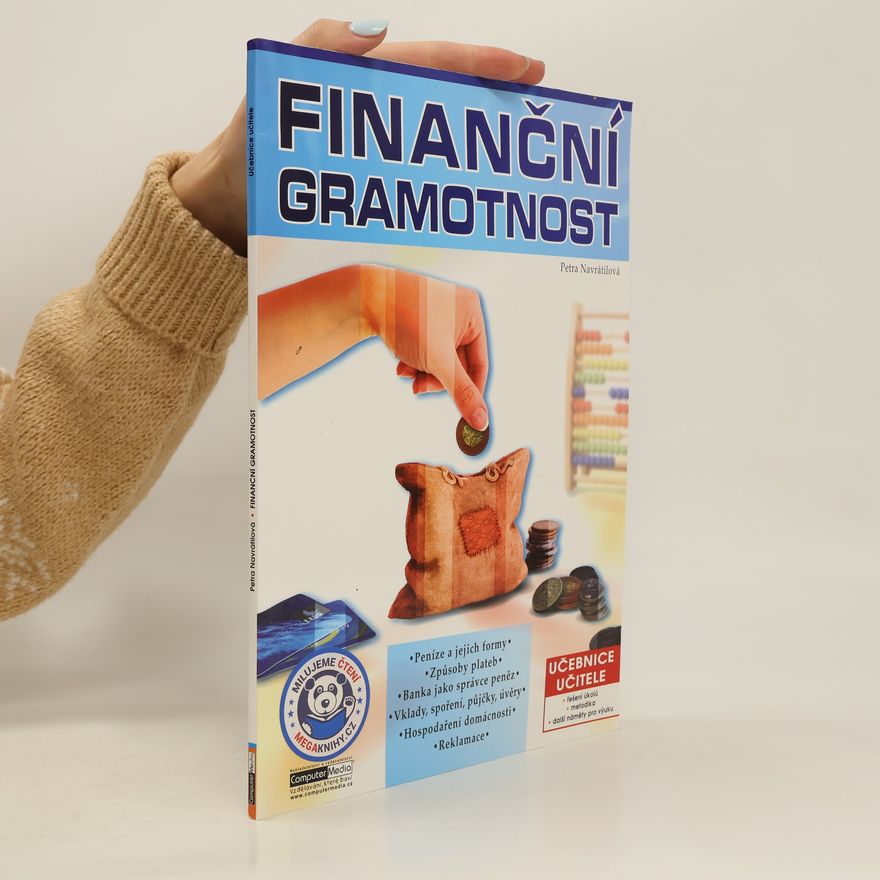 Petra Navrátilová Finanční gramotnost : učebnice učitele