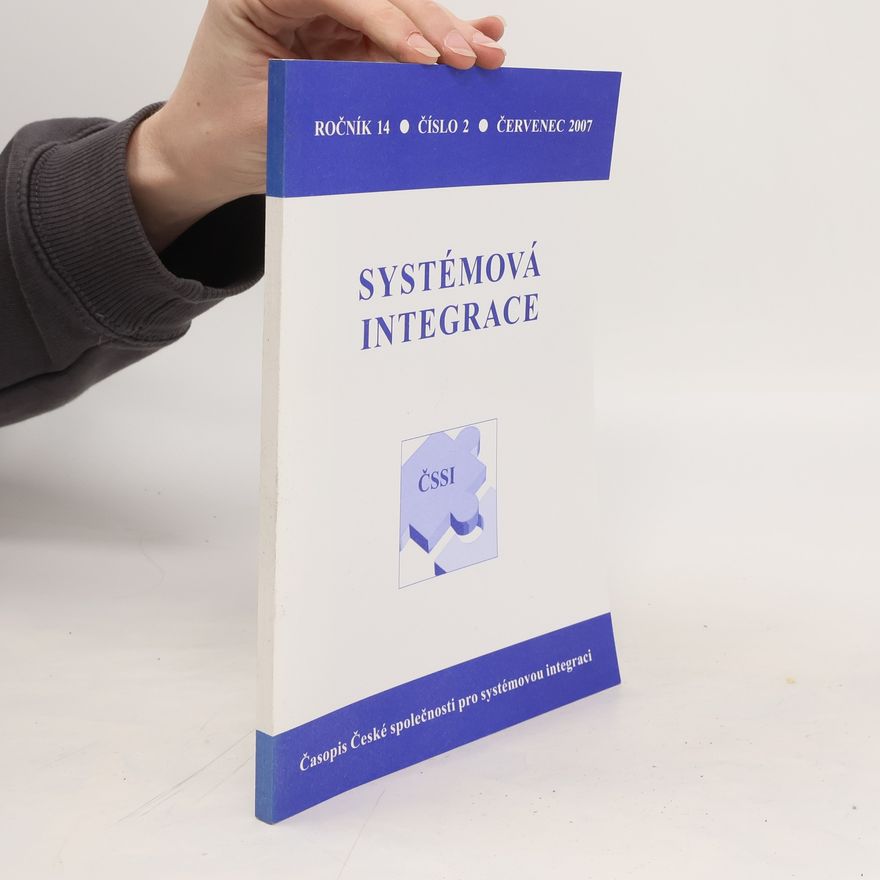 Kolektiv autorů Systémová integrace. Ročník 14 2/2007