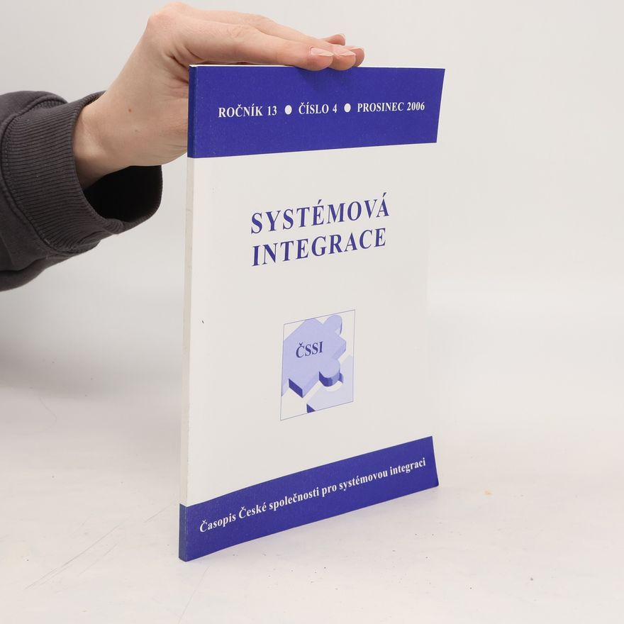 Kolektiv autorů Systémová integrace 4/2006