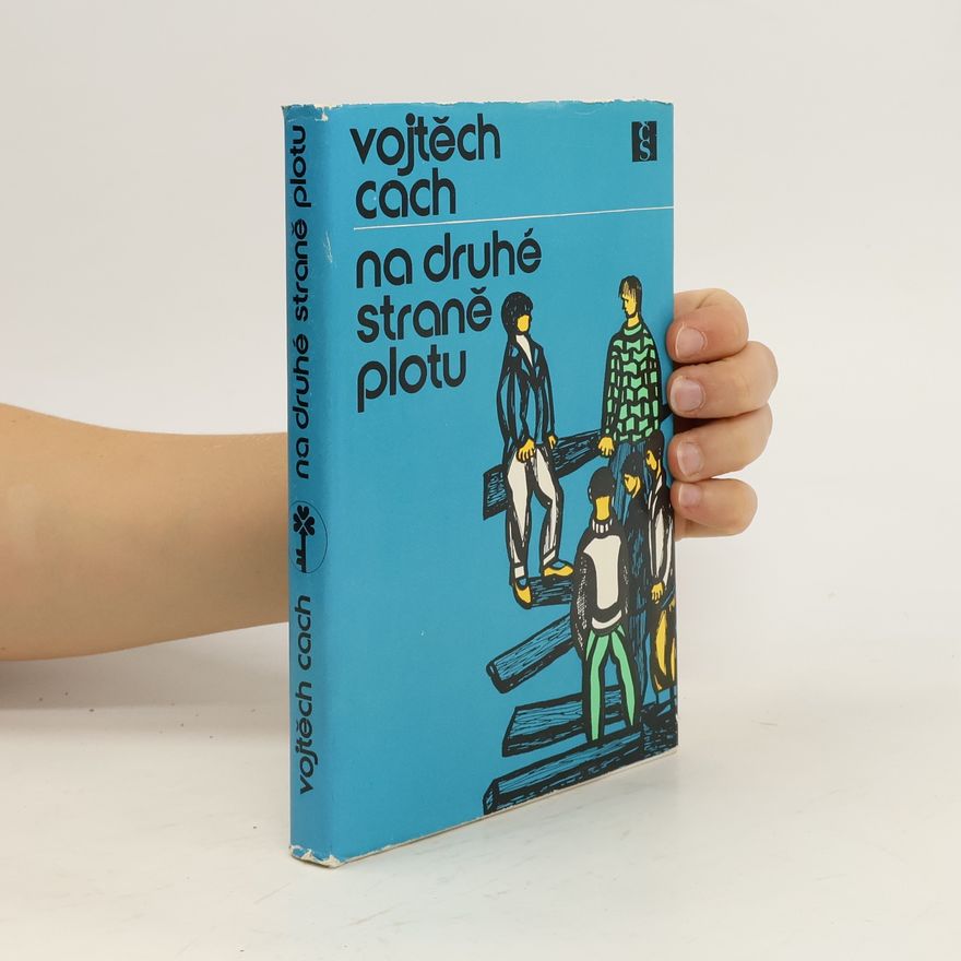 Vojtěch Cach Na druhé straně plotu