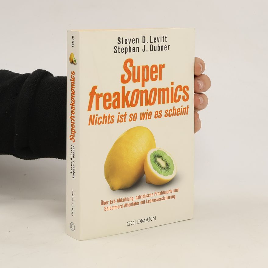 Steven D. Levitt SuperFreakonomics