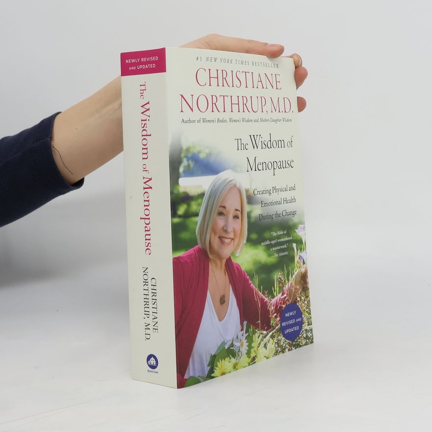 Christiane Northrup The Wisdom of Menopause