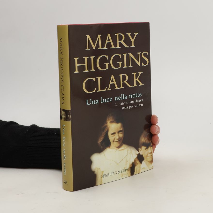 Mary Higgins Clark Una luce nella notte