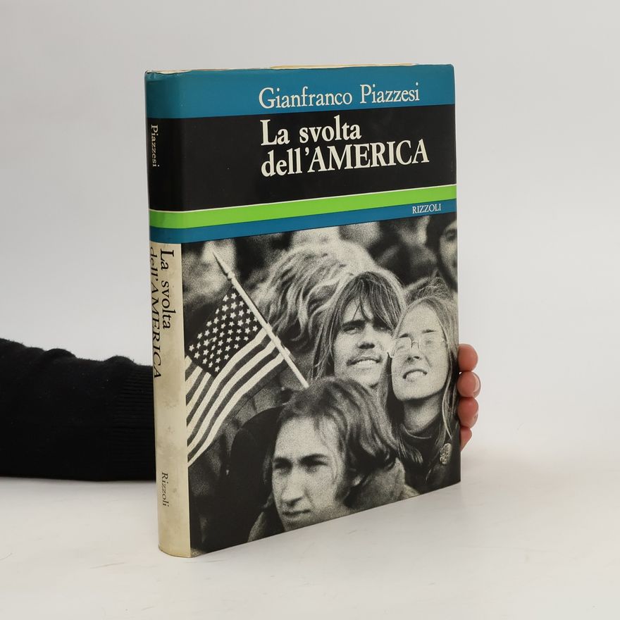 Gianfranco Piazzesi La svolta dell'America