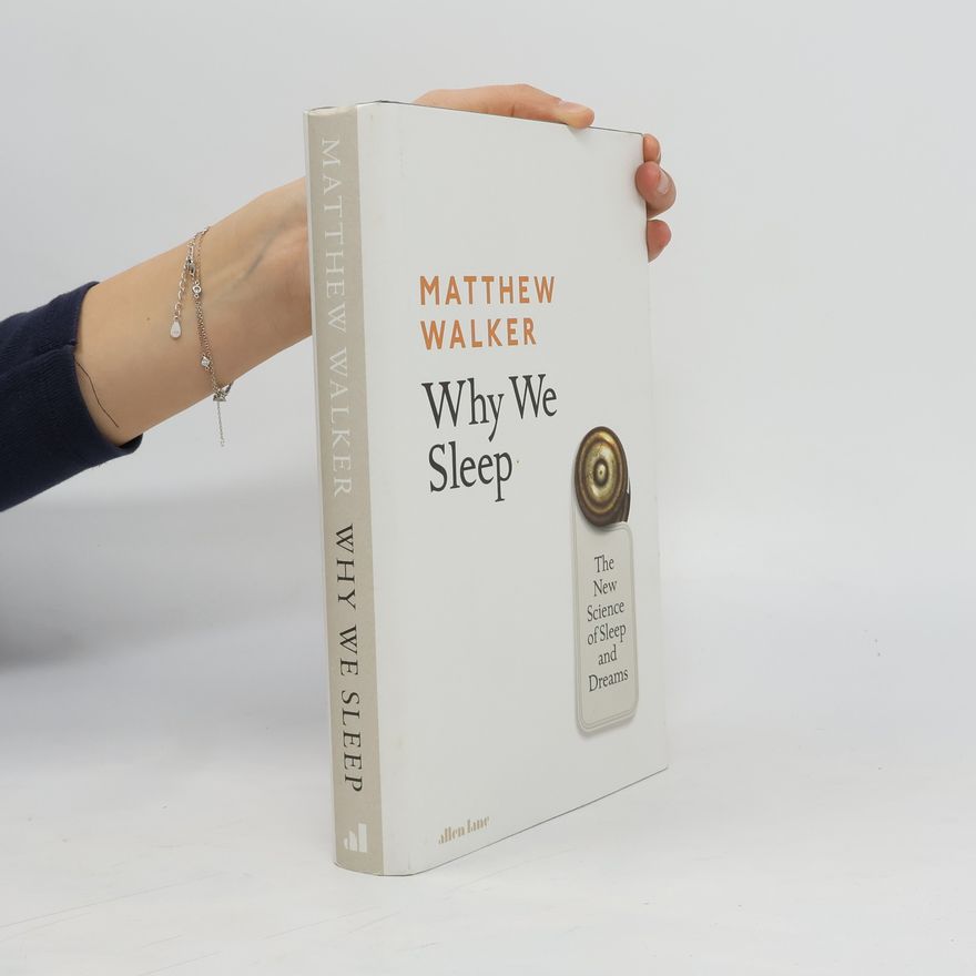 Matthew Walker Why We Sleep