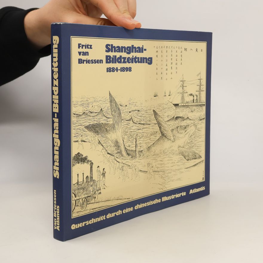 Fritz van Briessen Shanghai-Bildzeitung