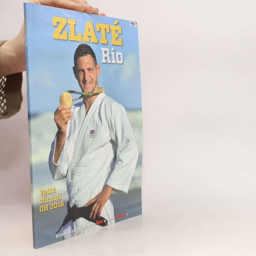 Autorenkollektiv Zlaté Rio: Velké shrnutí OH 2016