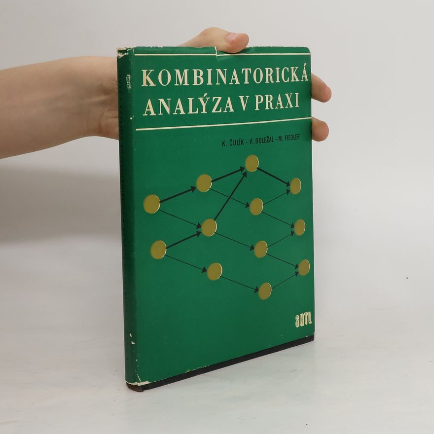 Václav Doležal Kombinatorická analýza v praxi