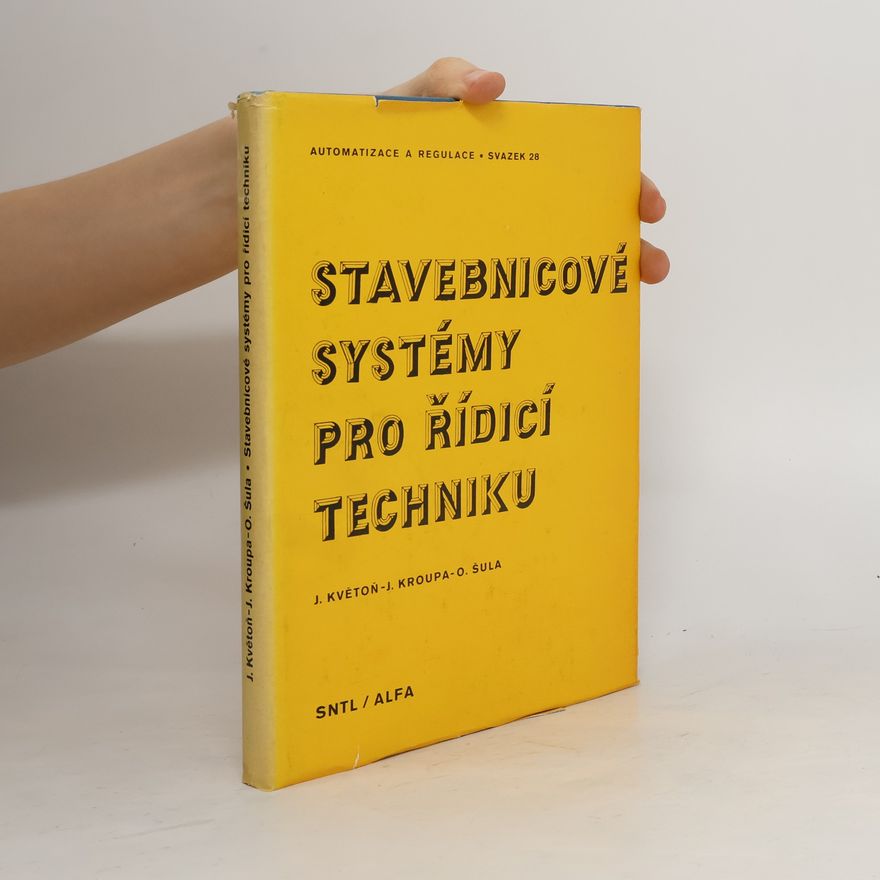 Kolektiv autorů Stavebnicové systémy pro řídicí techniku