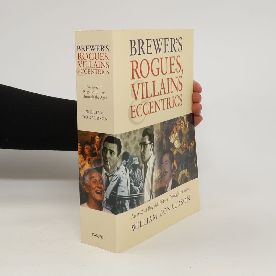 William Donaldson Brewer's Rogues, Villains and Eccentrics