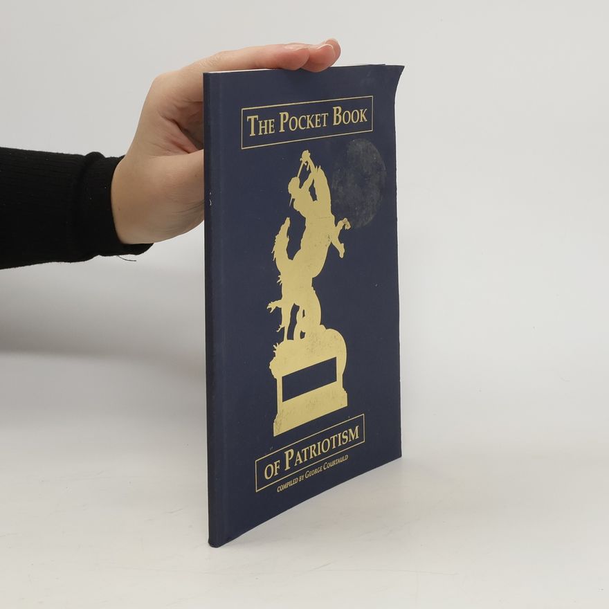 George Courtauld The pocket book of patriotism