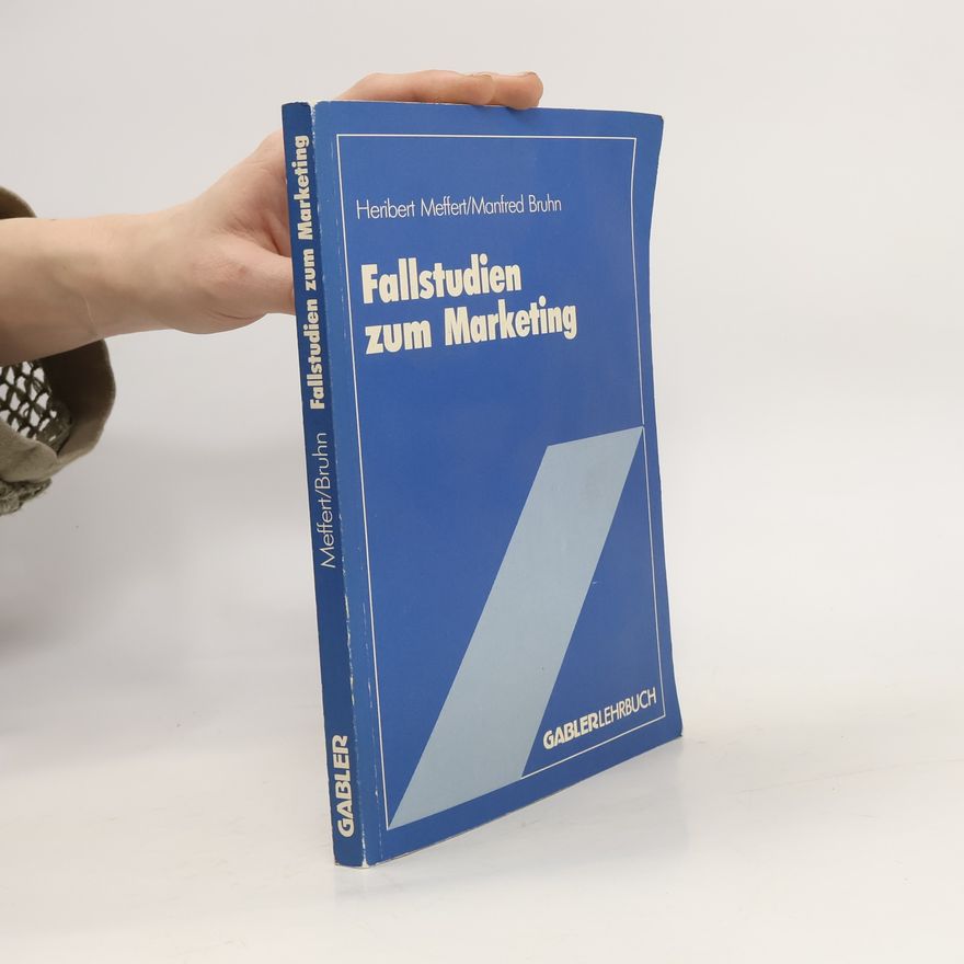 H. Meffert Fallstudien zum Marketing