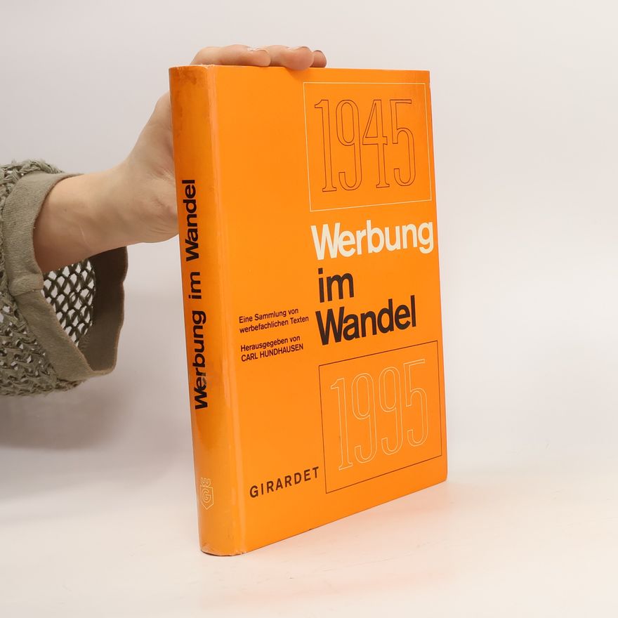 Carl Hundhausen Werbung im Wandel