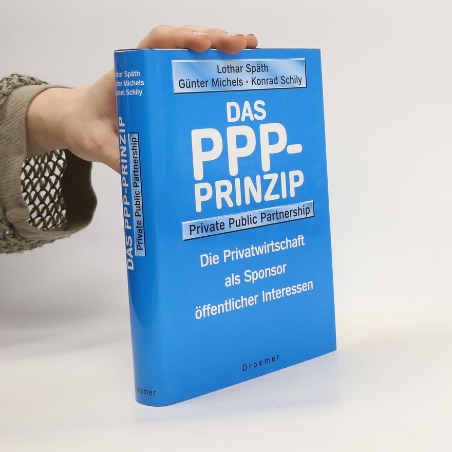 Lothar Späth Das PPP-Prinzip