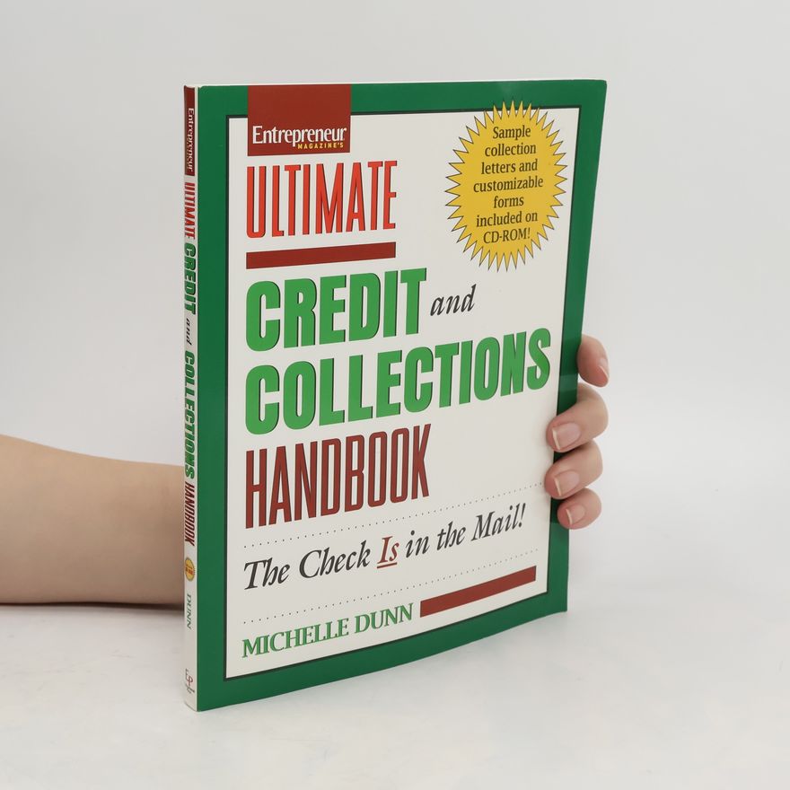 Michelle Dunn Ultimate Credit and Collection Handbook