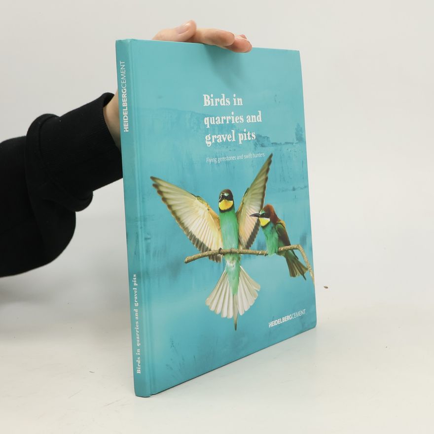 Autorenkollektiv Birds in Quarries and Gravel Pits