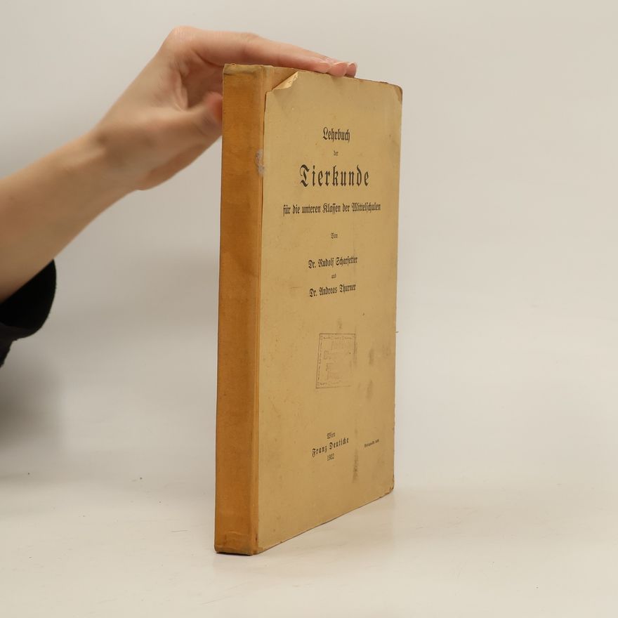 Andreas Thurner Lehrbuch der Tierkunde für die unteren Klassen der Mittelschulen