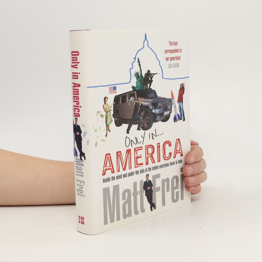 Matt Frei Only in America