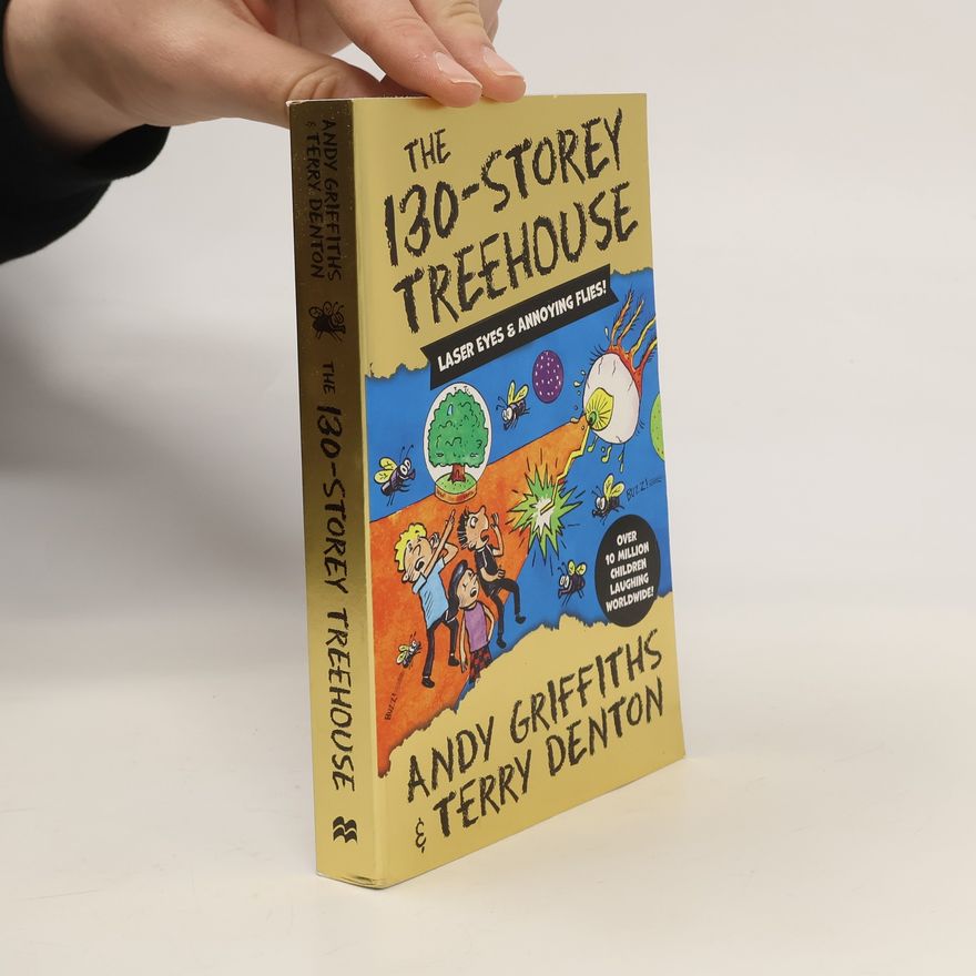 Andy Griffiths The 130 - Storey Treehouse