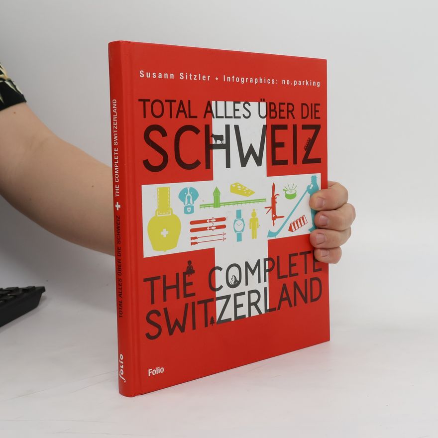 Susann Sitzler Total alles über die Schweiz