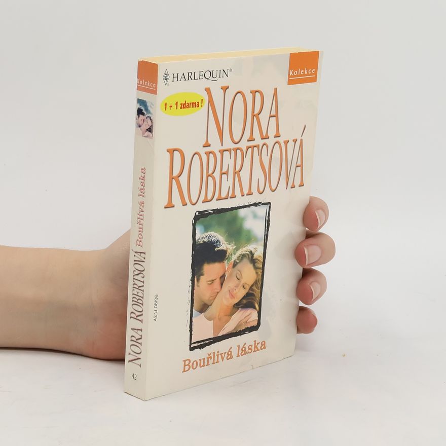 Nora Roberts Bouřlivá láska