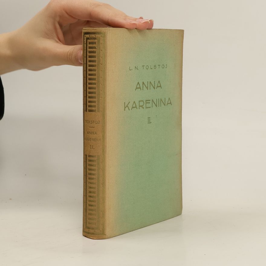 Lev Nikolajevič Tolstoj Anna Karenina II.