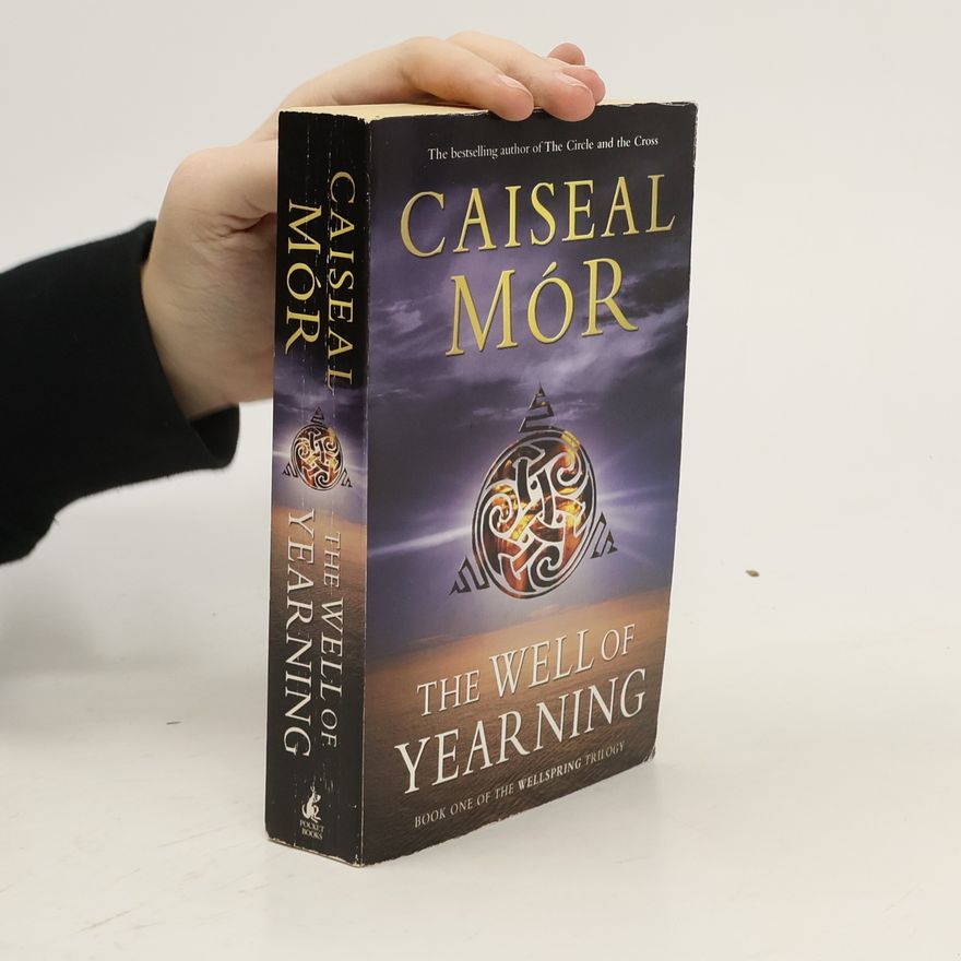 Caiseal Mór The Well of Yearning