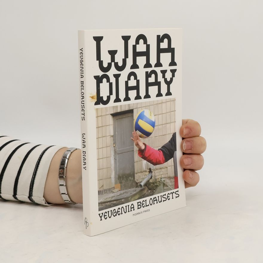 Jevhenija Markivna Bjelorusec War Diary