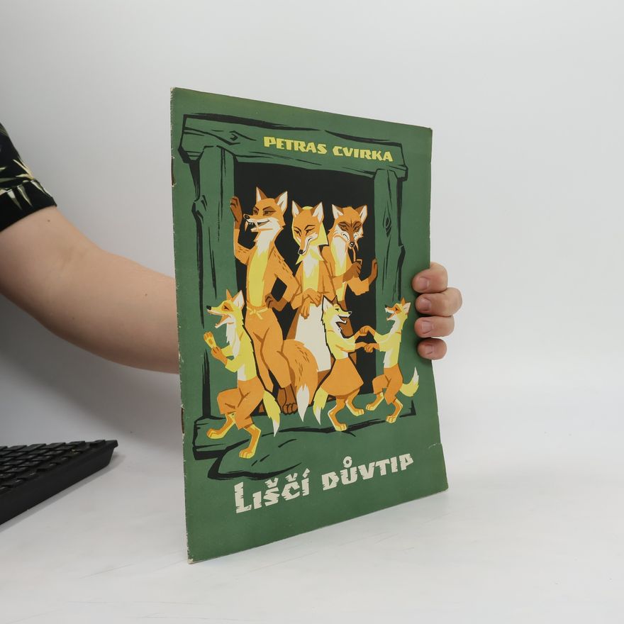 Petras Cvirka Liščí dvůr