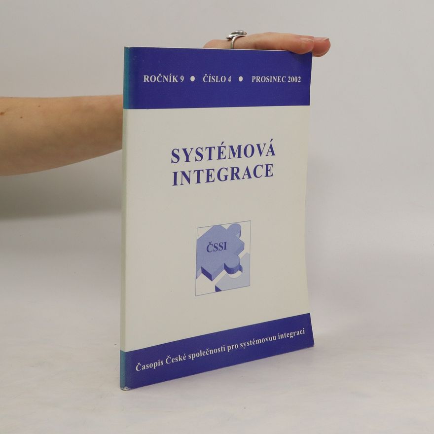Kolektiv autorů Systémová integrace (ročník 9, č.4)
