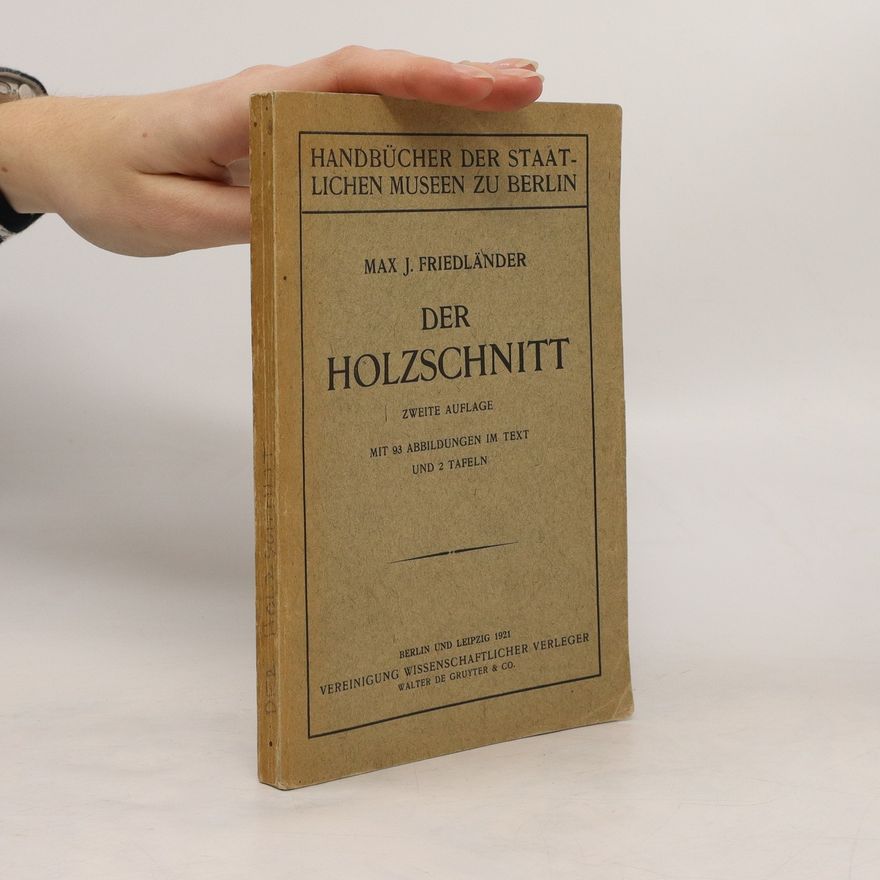 Max Jakob Friedländer Der Holzschnitt