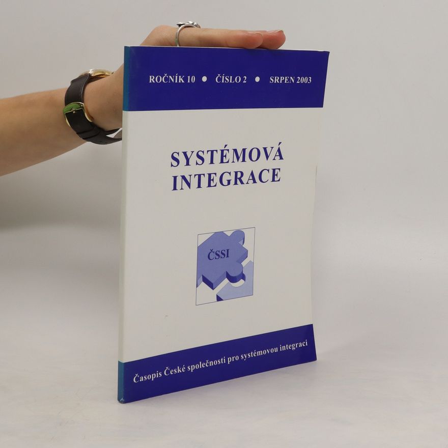Kolektiv autorů Systémová integrace. Ročník 10. Číslo 2