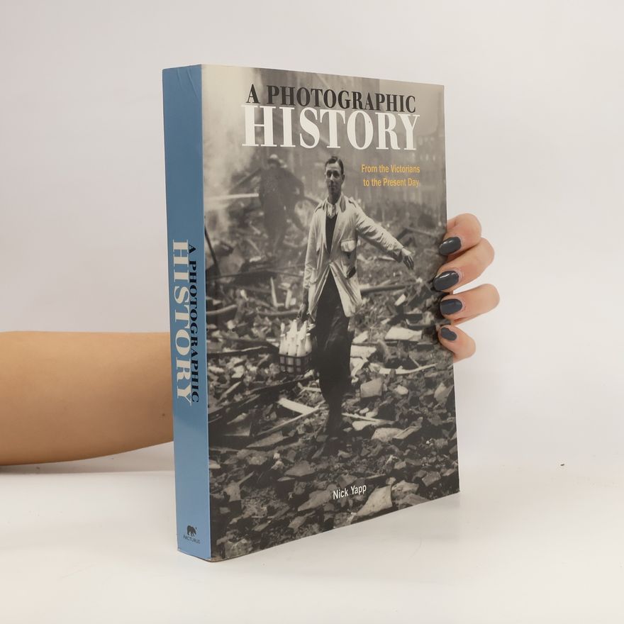 Nick Yapp A Photographic History