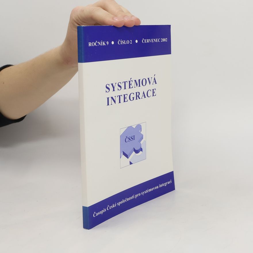 Kolektiv autorů Systémová integrace 7/2002