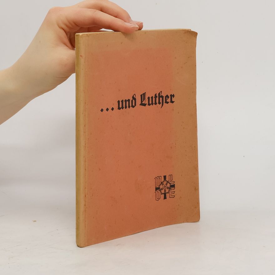 Various authors …und Luther