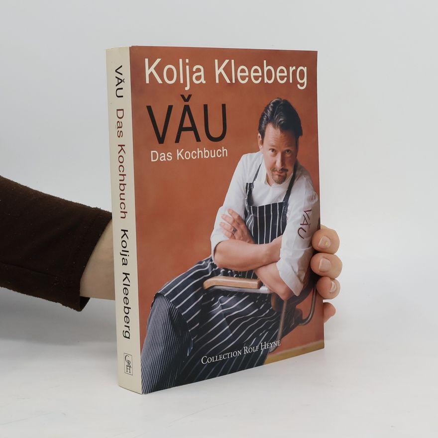 Kolja Kleeberg VǍU - das Kochbuch