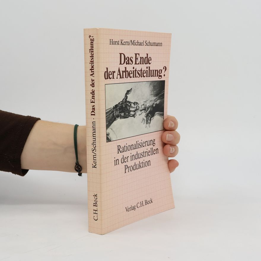 Horst Kern Das Ende der Arbeitsteilung?