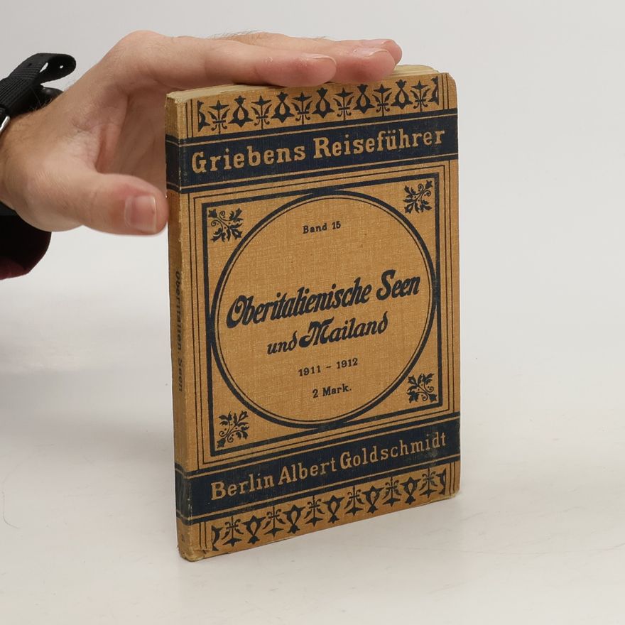 Heinrich Reisinger Die Oberitalienischen Seen und Mailand