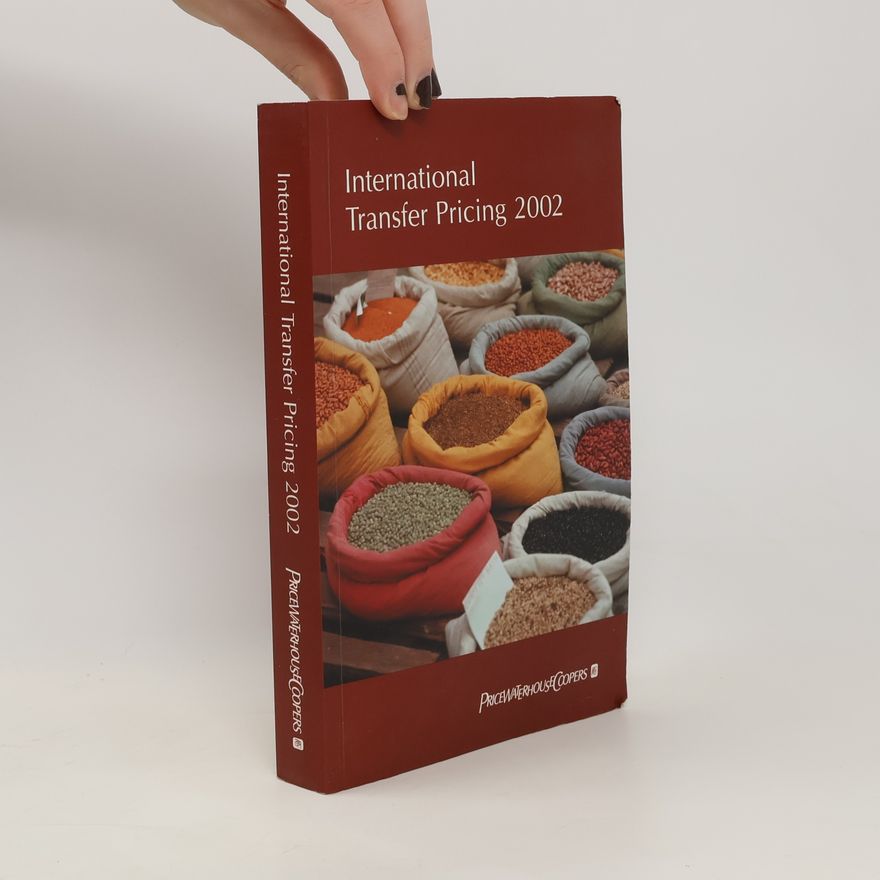 Kolektiv autorů International Transfer Pricing 2002