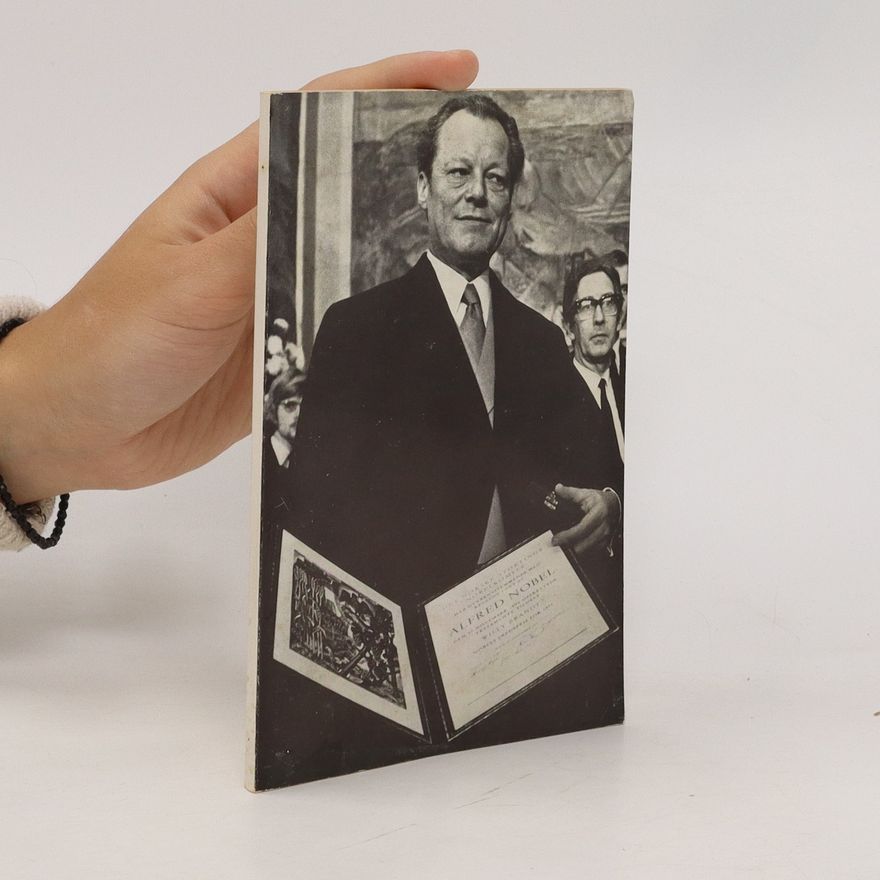 Autorenkollektiv Friedensnobelpreis 1971 für Bundeskanzler Brandt