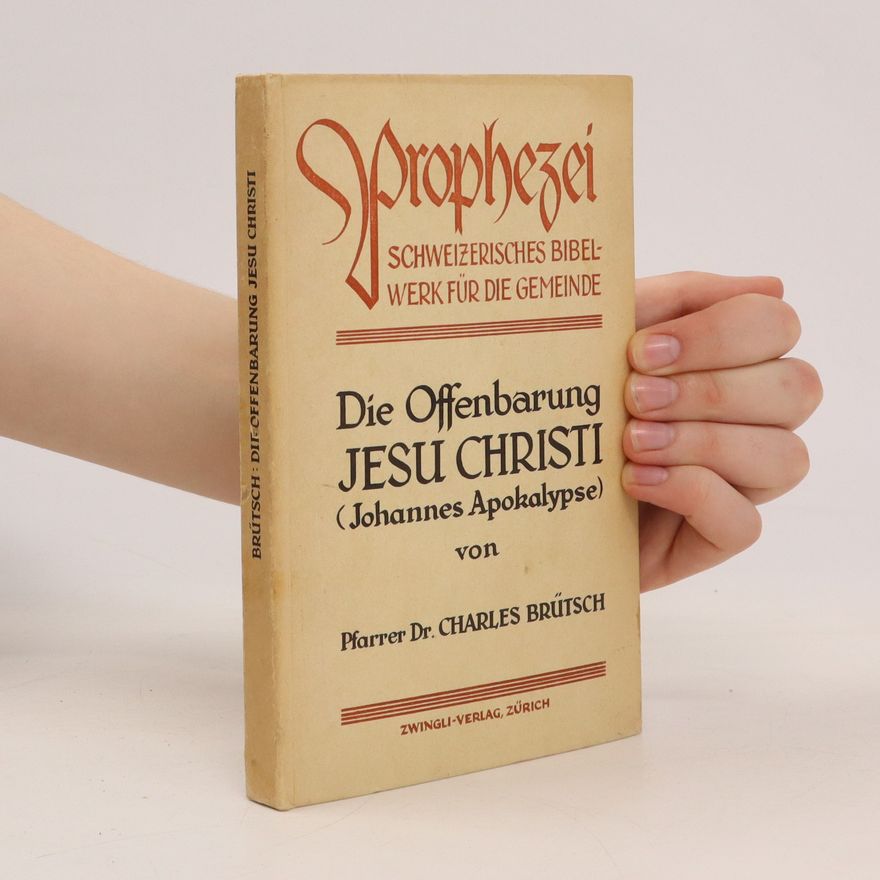 Charles Brütsch Die Offenbarung Jesu Christi