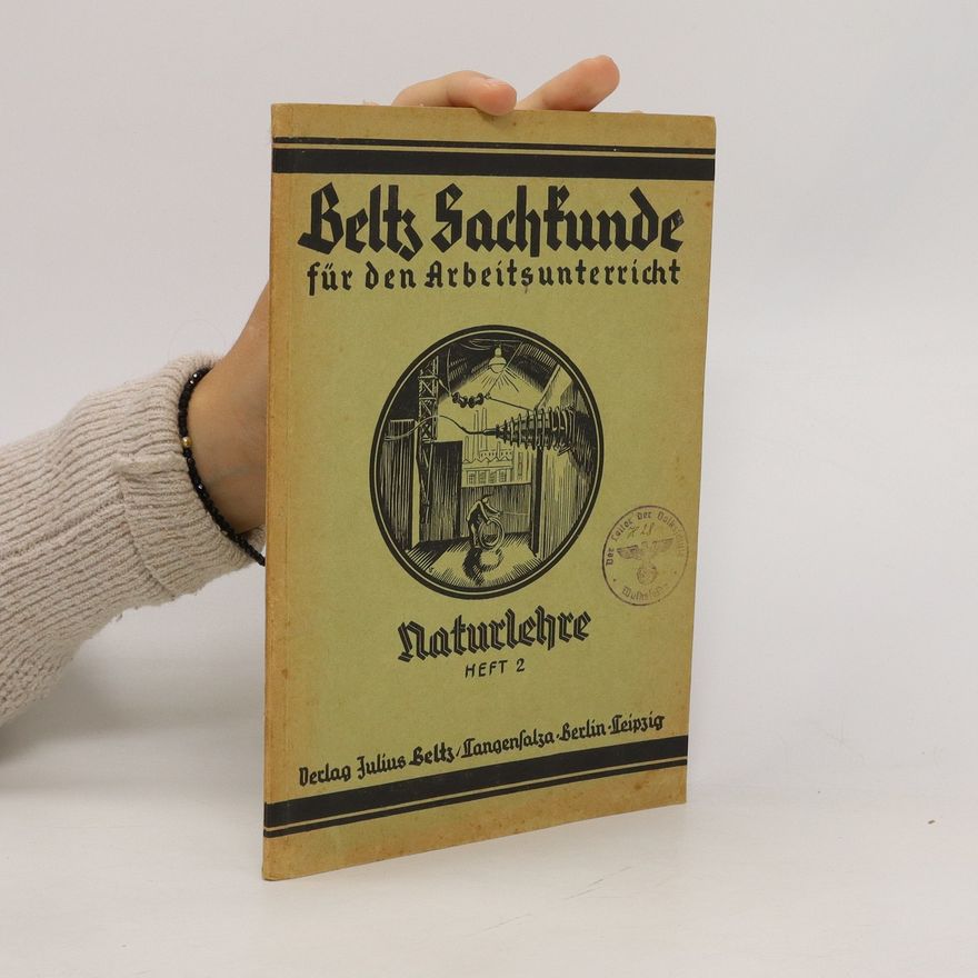 Autorenkollektiv Beltz Sachkunde für den Arbeitsunterricht. Teil IV. Naturlehre Heft 2